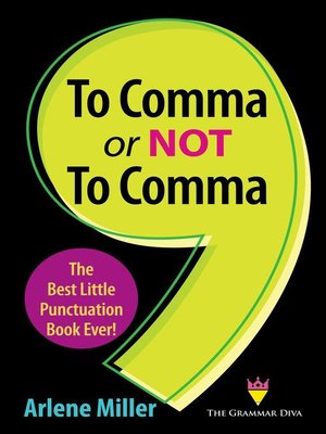 cover image of To Comma or Not to Comma